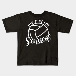 You Just Got Served Volleyball Funny Kids T-Shirt